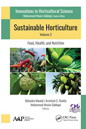 Sustainable Horticulture, Volume 2 by Debashis Mandal [PDF: 9781315147994]