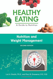 Nutrition and Weight Management by Lori A. Smolin [EPUB: 9781604138030]