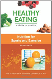 Nutrition for Sports and Exercise by Lori A. Smolin [EPUB: 9781604138047]