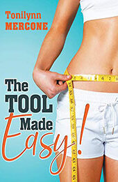 The Tool Made Easy by Tonilynn Mercone [EPUB: 9781643459134]