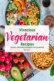 Vivacious Vegetarian Recipes by Heston Brown [EPUB: B097DMMRK1]