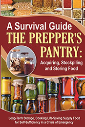 A Survival Guide. The Prepper's Pantry by Collin Bradford [EPUB: B09XB7RRD7]