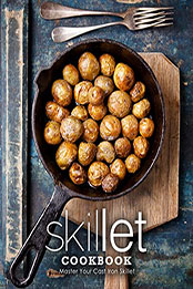 Skillet Cookbook by BookSumo Press [EPUB: B0B4DP51N1]