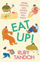 Eat Up by Ruby Tandoh [EPUB: 0593466810]