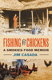 Fishing for Chickens by Jim Casada [EPUB: 0820362123]