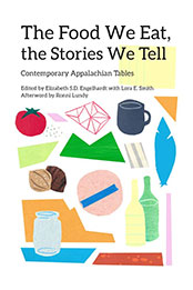 The Food We Eat, the Stories We Tell by Elizabeth S. D. Engelhardt [EPUB: 0821423924]