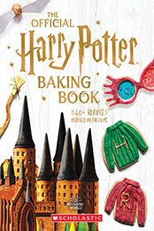 The Official Harry Potter Baking Book by Joanna Farrow [EPUB: 1338285262]