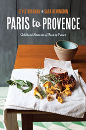 Paris to Provence by Ethel Brennan [EPUB: 1449427510]