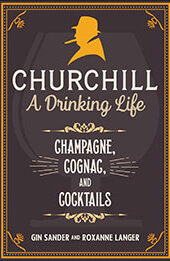 Churchill: A Drinking Life by Gin Sander [EPUB: 151076836X]