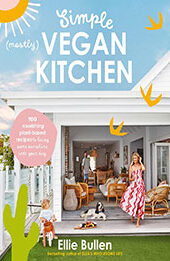 Simple (Mostly) Vegan Kitchen by Ellie Bullen [EPUB: 176098728X]