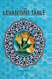 The Levantine Table by Ghillie Basan [EPUB: 1788794397]