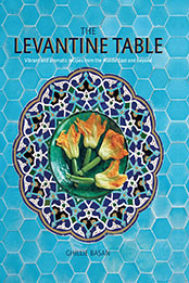 The Levantine Table by Ghillie Basan [EPUB: 1788794397]