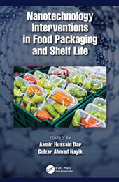 Nanotechnology Interventions in Food Packaging and Shelf Life [EPUB: 9781003207641]