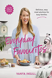 Everyday Favourites by Vanya Insull [EPUB: 9781761064609]