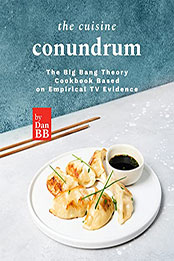The Cuisine Conundrum by Dan BB [EPUB: B09CBR42WQ]