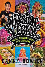 Mission Vegan by Danny Bowien [EPUB: 0063012987]