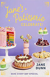 Jane’s Patisserie Celebrate!: Bake every day special [EPUB: 152914874X]