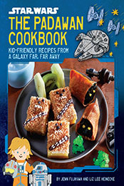 Star Wars: The Padawan Cookbook by Jenn Fujikawa [EPUB: 1647226317]