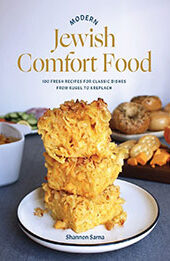 Modern Jewish Comfort Food by Shannon Sarna [EPUB: 1682686981]