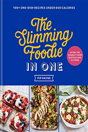 The Slimming Foodie in One by Pip Payne [EPUB: 1783254998]