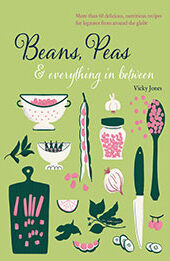 Beans, Peas & Everything In Between by Vicky Jones [EPUB: 1788794443]