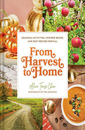 From Harvest to Home by Alicia Tenise Chew [EPUB: 1797214349]