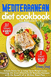 Mediterranean Diet Cookbook for Beginners by bubbly Co press [EPUB: B09F3RD36T]