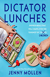 Dictator Lunches by Jenny Mollen [EPUB: 0063242648]