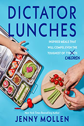 Dictator Lunches by Jenny Mollen [EPUB: 0063242648]