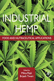 Industrial Hemp: Food and Nutraceutical Applications by Milica Pojic [EPUB: 0323909108]