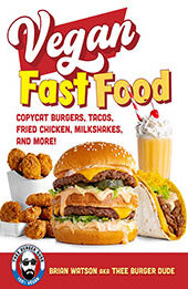 Vegan Fast Food by Brian Watson [EPUB: 0760375852]
