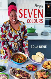 Simply Seven Colours by Zola Nene [EPUB: 148590126X]