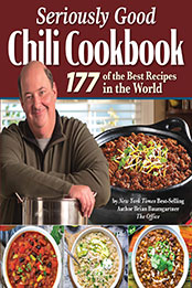Seriously Good Chili Cookbook by Brian Baumgartner [EPUB: 1497102014]