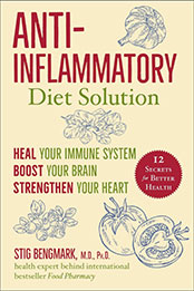 Anti-Inflammatory Diet Solution by Stig Bengmark [EPUB: 1510766383]