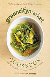The Green City Market Cookbook by Green City Market [EPUB: 1572842369]