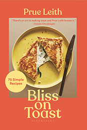 Bliss on Toast by Prue Leith [EPUB: 1639730710]