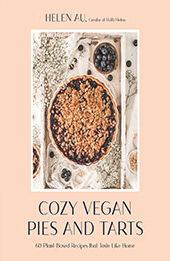 Cozy Vegan Pies and Tarts by Helen Au [EPUB: 1645676552]
