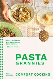 Pasta Grannies by Vicky Bennison [EPUB: 178488524X]