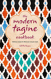 The Modern Tagine Cookbook by Ghillie Basan [EPUB: 1788791436]