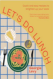 Let's Do Lunch by Georgia Levy [EPUB: 1911682539]