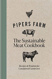 Pipers Farm Sustainable Meat Cookbook by Abby Allen [EPUB: 191423927X]