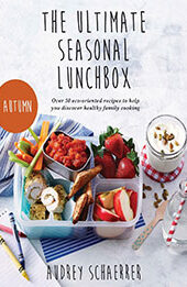 The Ultimate Seasonal Lunchbox by Audrey Schaerrer [EPUB: 1914498844]