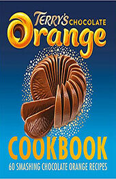 The Terry's Chocolate Orange Cookbook by Terry’s [EPUB: 0008503249]
