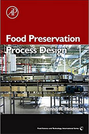 Food Preservation Process Design by Dennis R. Heldman [EPUB: 0123724864]