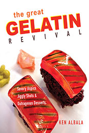 The Great Gelatin Revival by Ken Albala [EPUB: 0252086813]