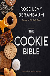 The Cookie Bible by Rose Levy Beranbaum [EPUB: 0358353998]