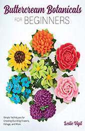 Buttercream Botanicals for Beginners by Leslie Vigil [EPUB: 0760376123]