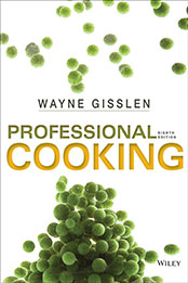 Professional Cooking 8th Edition by Wayne Gisslen [EPUB: 1118636724]