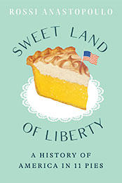 Sweet Land of Liberty by Rossi Anastopoulo [EPUB: 1419754874]