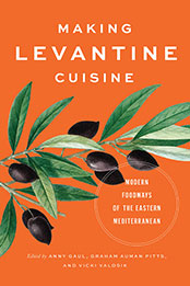 Making Levantine Cuisine by Anny Gaul [EPUB: 1477324577]